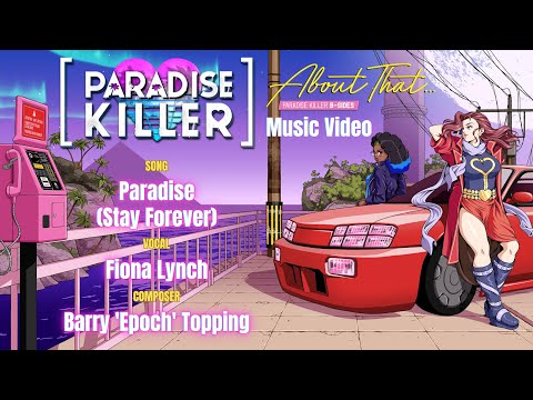 Paradise Killer - Paradise (Stay Forever) - Vocal | Lyrics | Music Video | OST VGM BGM