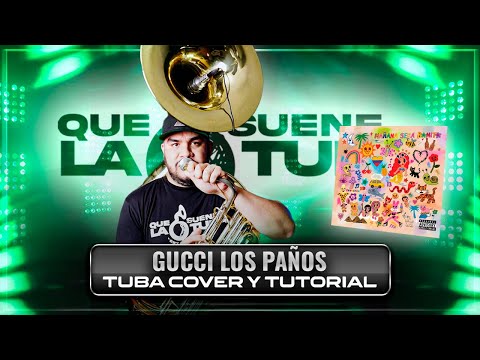 GUCCI LOS PAÑOS | KAROL G | TUBA COVER Y TUTORIAL | MARLONTUBA