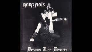 Aura Noir- Dreams like Deserts (Ep 1995)