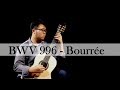Johann Sebastian Bach: Lute Suite No. 1, BWV 996 - V. Bourrée