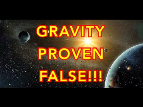 GRAVITY PROVEN FALSE in 2 minutes! Video