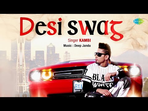 Desi Swag — watch video