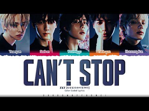 TXT 'Can't Stop' Lyrics (투모로우바이투게더 Can't Stop 가사) [Color Coded Kan_Rom_Eng] | ShadowByYoongi