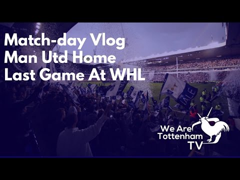 Tottenham 2  Manchester United 1 | An Emotional Finale | Match day Vlog