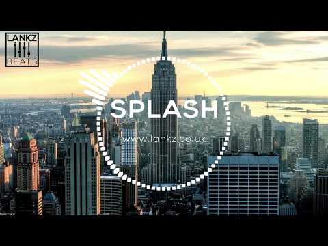 [FREE]  "Splash" | Rap Beat - Lankz | Free Beat | Rap/Trap Instrumental 2018