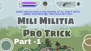 Mili Militia Pro Game tricks part 1