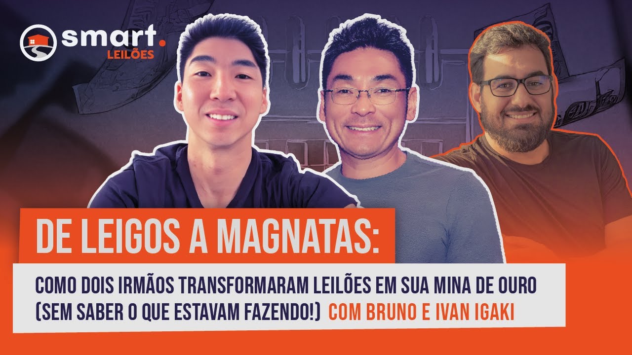 O segredo que fez dois irmãos transformarem LEILÕES DE IMÓVEIS em sua mina de ouro do ZERO