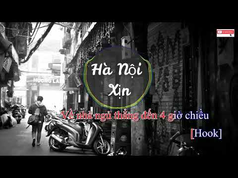 Karaoke - Hà Nội Xịn  - beat rap