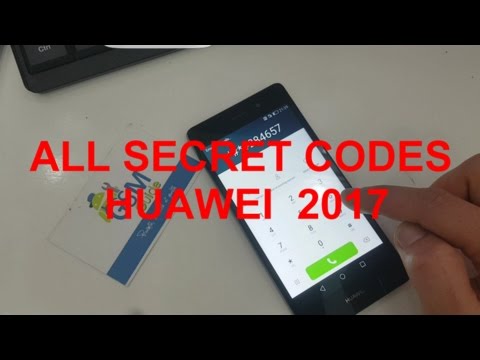 Secret Codes Huawei 2017 , P9 PRO , Mate 9 , Honor 9, Honor 8 , P8 Lite - Gsm Guide