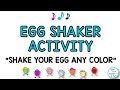 Kids Action Song "Shake Your Egg" |Egg Shaker Movement Activity | Rhythm Activity| Sing Play Create