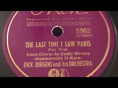 The Last Time I Saw Paris - Dick Jurgens And His Orchestra November 26, 1940
