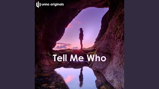 Tell Me Who Music Video
