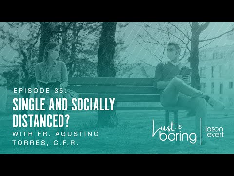 Single and Socially Distanced?