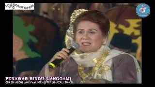 Download lagu PENAWAR RINDU (LANGGAM) by ORCHID ABDULLAH - KONSERT GHAZALJOHOR 2000 - Sound Of Johor EP #100. mp3 Download lagu PENAWAR RINDU (LANGGAM) by ORCHID ABDULLAH - KONSERT GHAZALJOHOR 2000 - Sound Of Johor EP #100. mp3