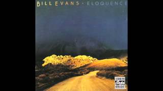 Bill Evans - Eloquence (1973-75 Full Album)