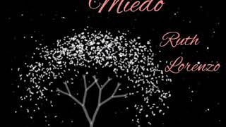 Ruth Lorenzo -- Miedo Letra
