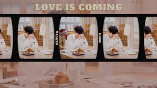 [Vietsub] Kangta - Love is coming (사랑이 오네요)