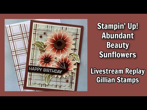 Stampin' Up! Sunflowers with Abundant Beauty Decorative Masks