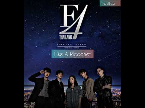 BGM Ost F4 THAILAND - Like A Ricochet (Loving Caliber ft. Mia Pfirrman) [Instrument]