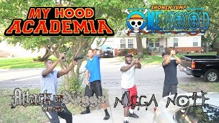 IF ANIME TOOK PLACE IN THE HOOD