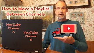 How to Move a Playlist Between YouTube Channels