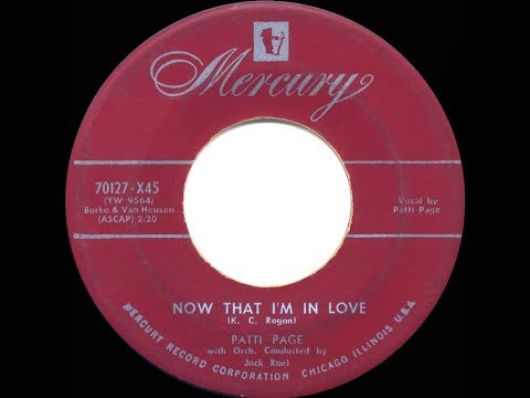 1953 HITS ARCHIVE: Now That I’m In Love - Patti Page