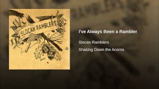 I've Always Been a Rambler