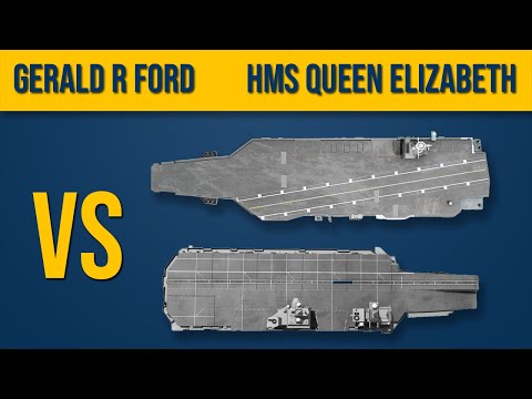 USS Gerald R Ford vs HMS Queen Elizabeth - Which aircraft carrier is better?