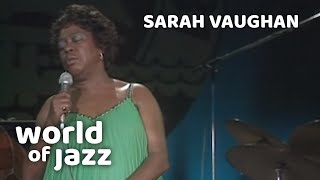 Sarah Vaughan - My Funny Valentine - 12 July 1981 • World of Jazz