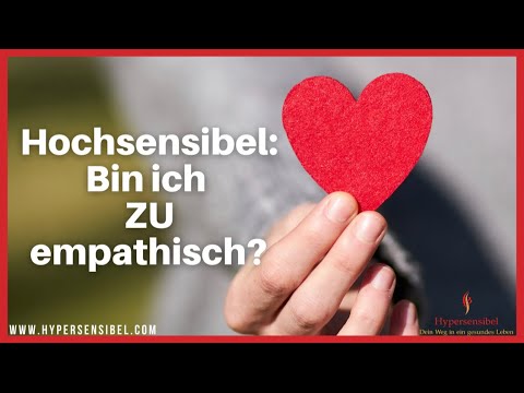 ZU empathisch? Von Mitleid zu Mitgefühl (so klappt’s!)