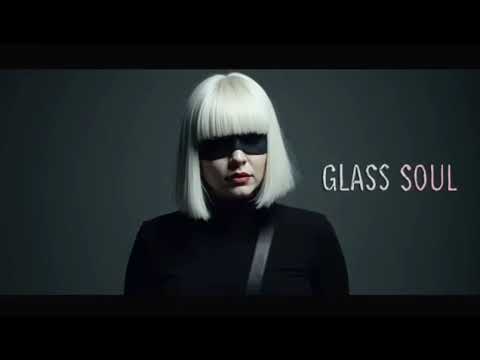 Sia - Glass Soul 