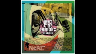 Dinner At The Thompsons "Just A Dream (Instrumental)"