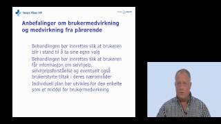 Video av ROP-retningslinjen, kapittel 5: Brukermedvirkning