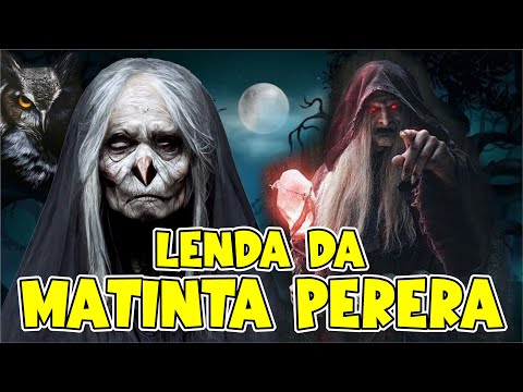 LENDA DA MATINTA PERERA