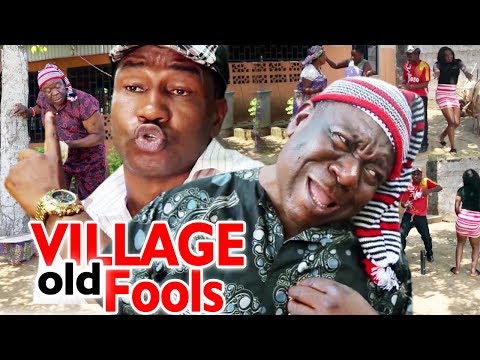 Village Old Fools FULL MOVIE - Mr Ibu & Do Good 2019 Latest Nigerian Nollywood Comedy Movie Full HD
