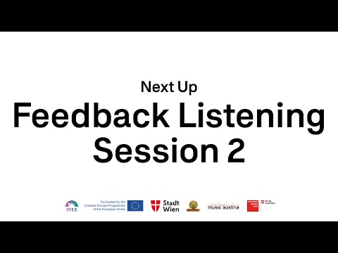 Feedback Listening Session 2