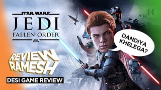 Star Wars Jedi Fallen Order I Desi Game Review I Review Ramesh