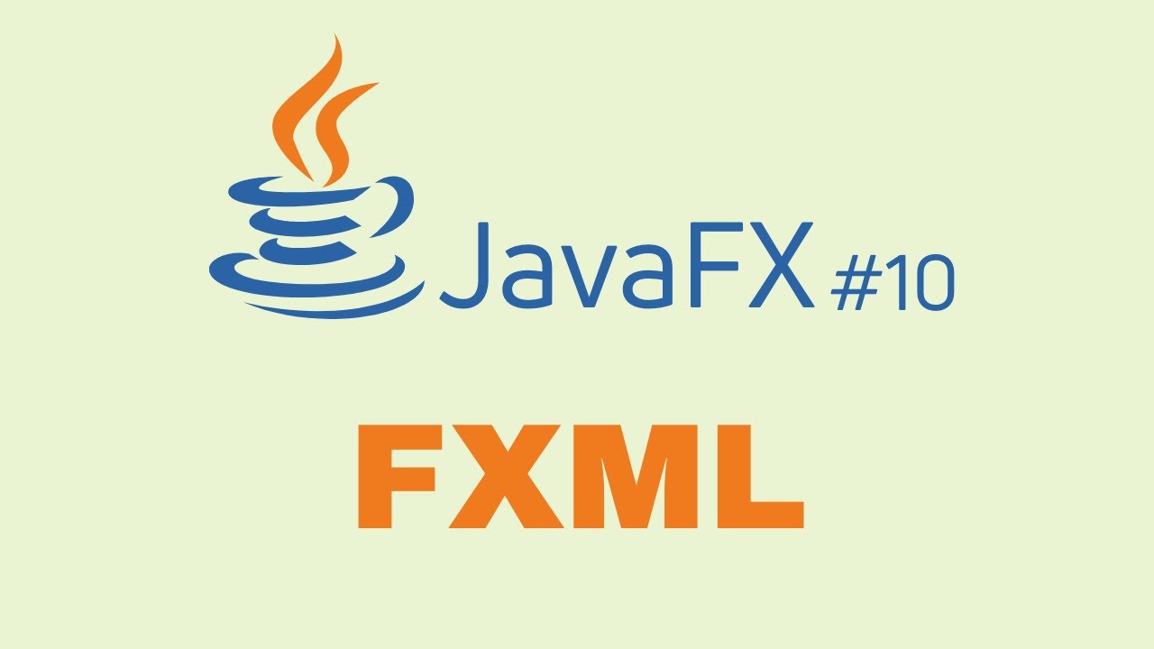 JavaFX and Scene Builder Beginner Course - IntelliJ #10: FXML