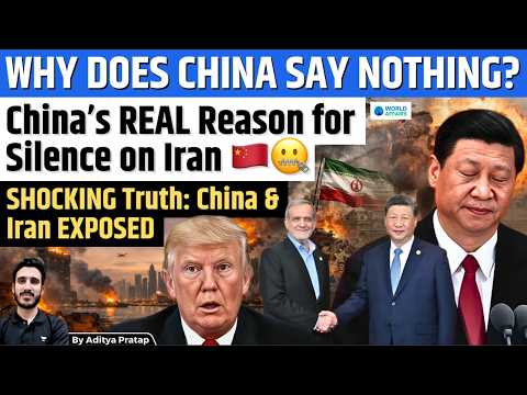 Iran vs US Israel War: Why Is China Silent on Iran? Is China Choosing Russia Over Iran?