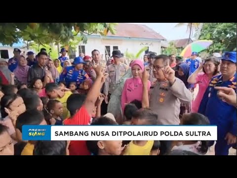 SAMBANG NUSA PRESISI DITPOLAIRUD POLDA SULTRA