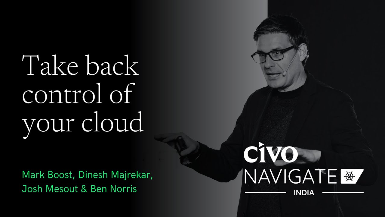 How Civo is building the "cloud the way you want it"