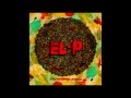 EL-P    --- Jump,Fence,Run,Live ---