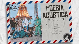 Luccas Carlos, Dk47, Xamã, Chris MC, Cynthia Luz, Froid - Poesia Acústica Paris