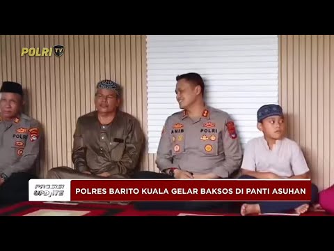 PRESISI UPDATE: POLRES BARITO KUALA GELAR BAKSOS DI PANTI ASUHAN 13/03/2025 (16.00)