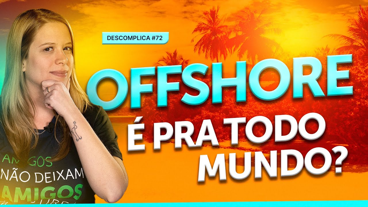 FUNDO OFFSHORE: o que é e como funciona