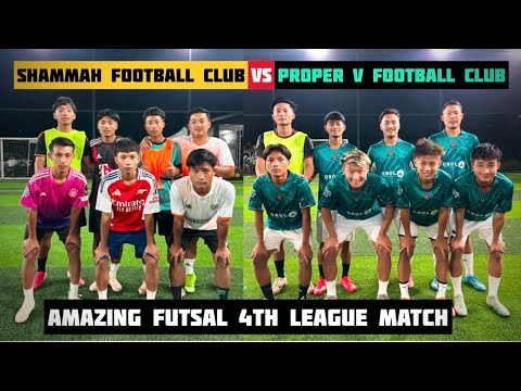 Proper v fc 🆚 Shammah Boys fc || Amazing Futsal 4th league match || at kuda Futsal Arena Nagarajan