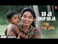 Go To Sleep Be Quiet Song Anuradha Paudwal Kumar Sanu Krishna Jaan Ki Kasam