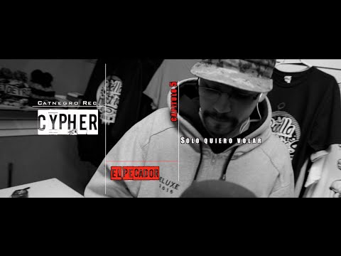 Catnegro Rec. Jueves de Cypher Cap. 5 / El Pecador - Solo quiero volar