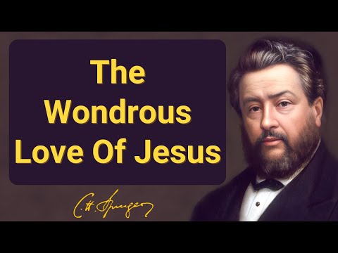 El maravilloso amor de Jesús | Charles Spurgeon | Devocional | "Mañana y tarde"