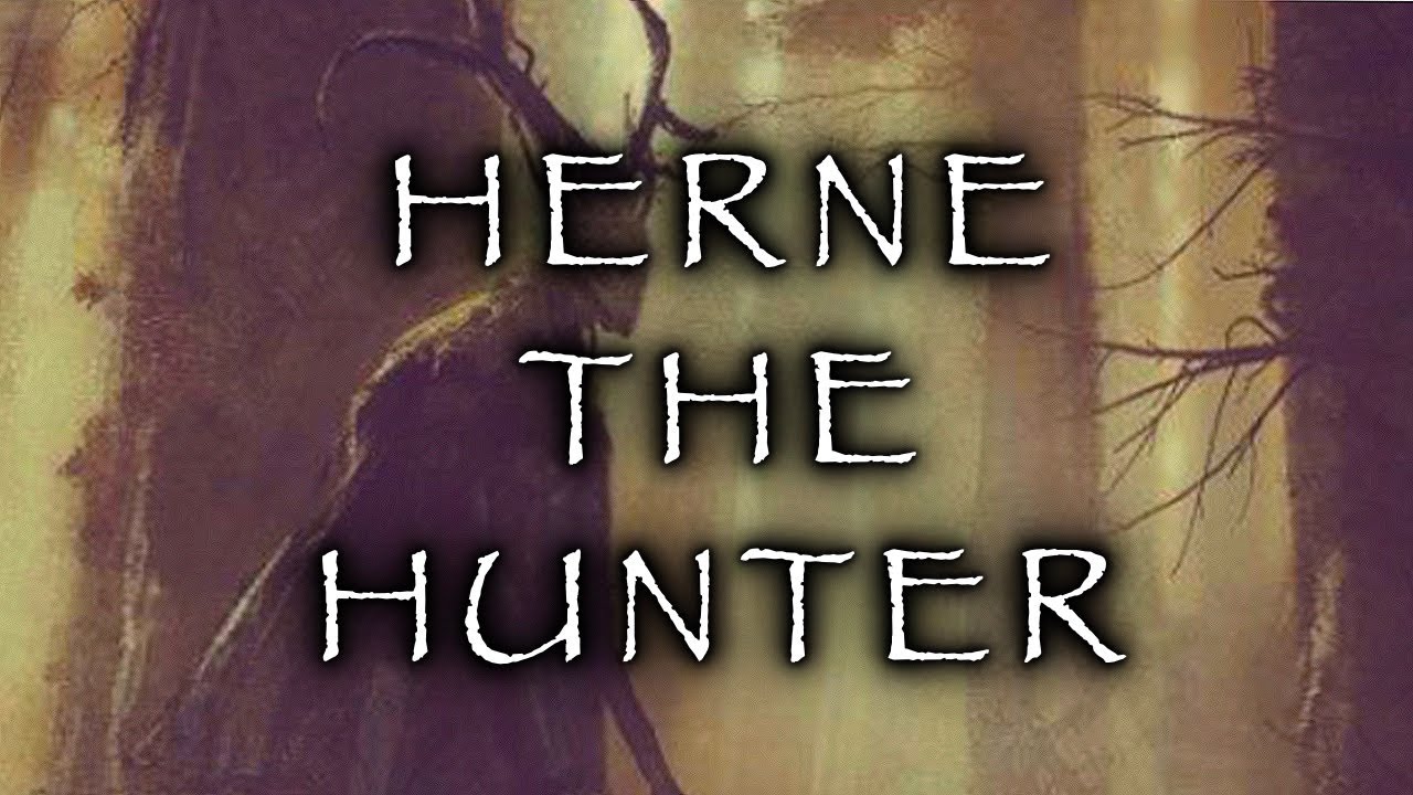 Herne the Hunter : Ghost, God or Guardian of the Forest?